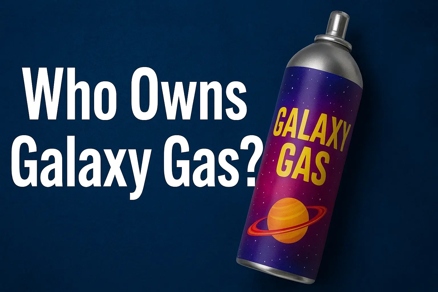Who Owns Galaxy Gas?