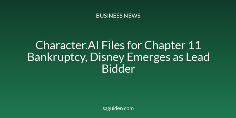 Character.AI Files for Chapter 11 Bankruptcy, Disney Emerges as Lead Bidder