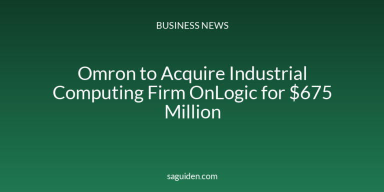 Omron to Acquire Industrial Computing Firm OnLogic for $675 Million